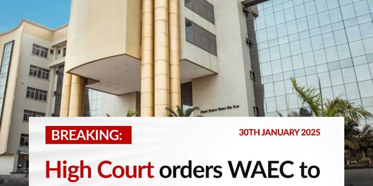 High Court orders WAEC to release withheld WASSCE results